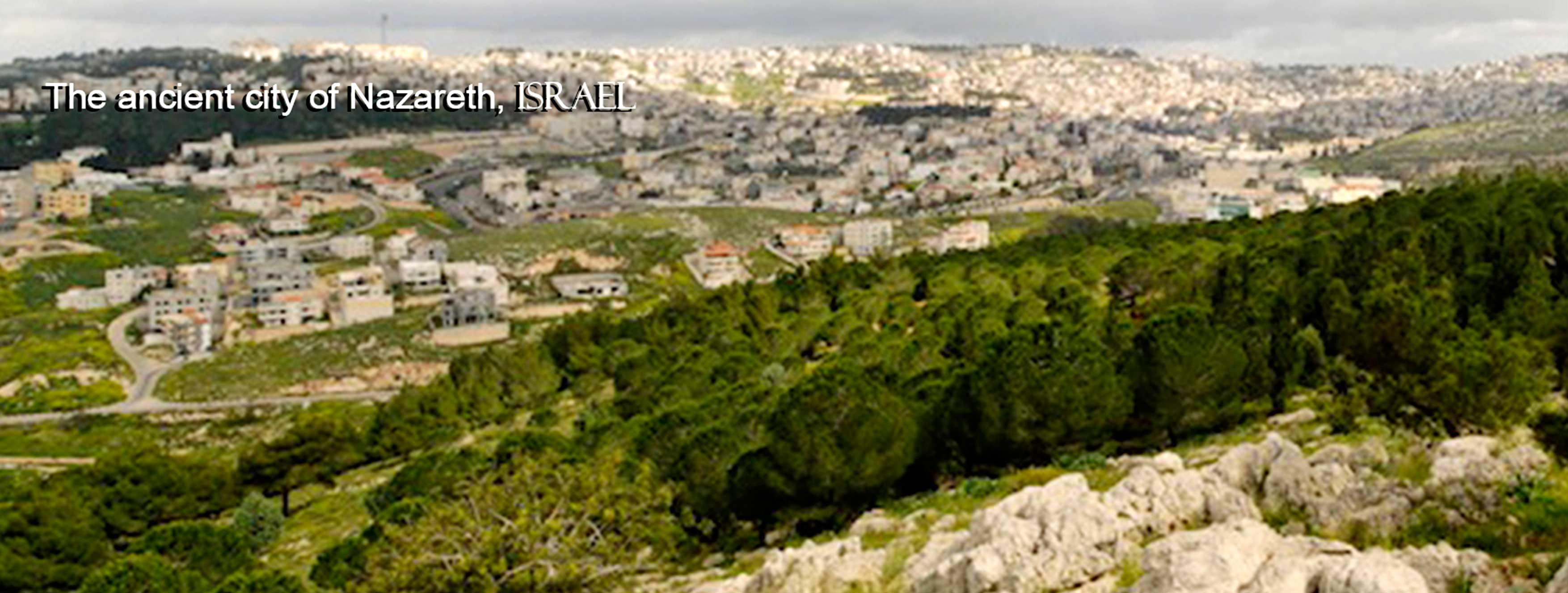 The ancient City of Nazareth